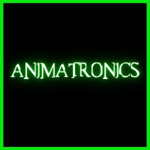 Animatronics