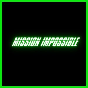 Mission: Impossible