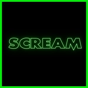 Scream