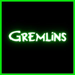 Gremlins