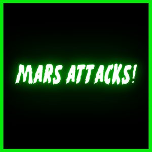 Mars Attacks!