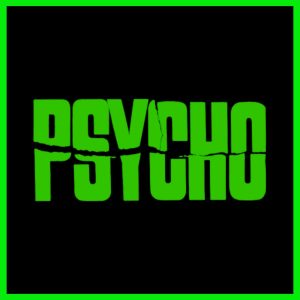 Psycho