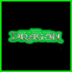 How to Train Your Dragon