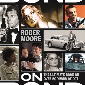 Bond on Bond Book, signed by Roger Moore at TheMovieMerch.com
