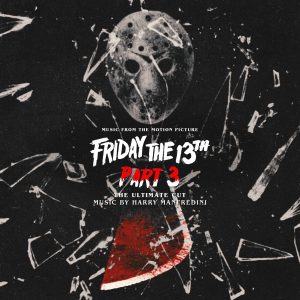 Friday the 13th Part 3 – Harry Manfredini Ultimate Cut Soundtrack at themoviemerch.com
