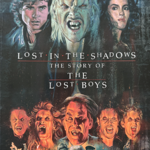 Lost in the Shadows: The Making of the Lost Boys in stock at ready to ship from the UK at TheMovieMerch.com