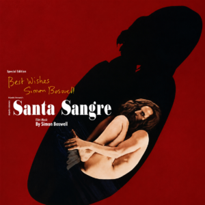 Signed Santa Sangre original motion picture soundtrack 2LP vinyl by Simon Boswell
